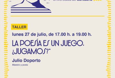 CURSOS DE VERANO UC: LA POESÍA ES UN JUEGO, ¿JUGAMOS?