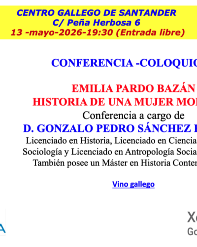 Conferencia Emilia Pardo Bazán: Historia de una mujer moderna