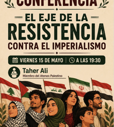 Conferencia de Taher Alí: El eje de la resistencia