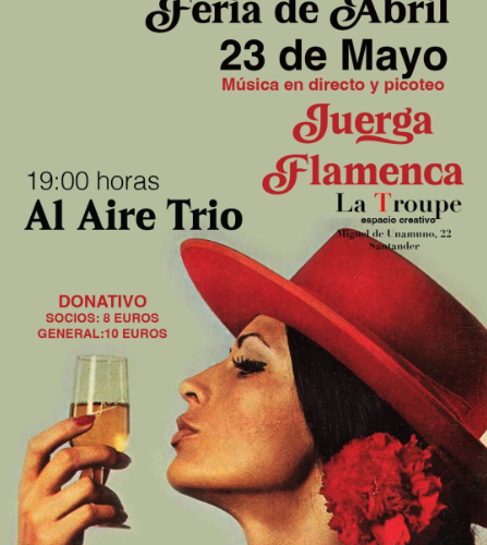 Juerga flamenca con Al Aire Trío en La Troupe Santander