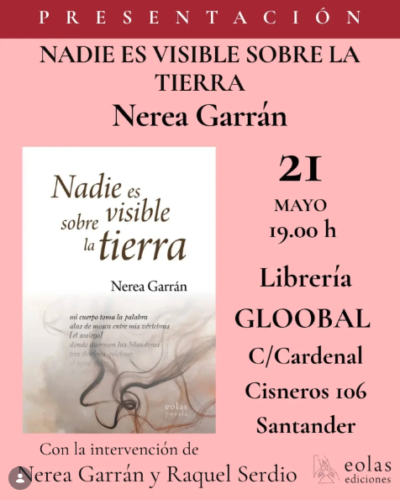 Presentación de ‘Nadie es visible sobre la tierra’ en Santander