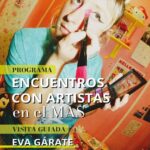 Encuentros con artistas en el MAS: Eva Gárate en Santander