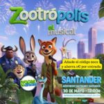 Zootrópolis, el Musical en Santander: 30 de mayo