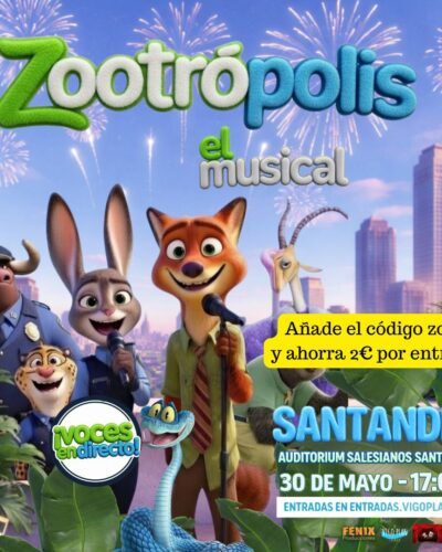 Zootrópolis, el Musical en Santander: 30 de mayo