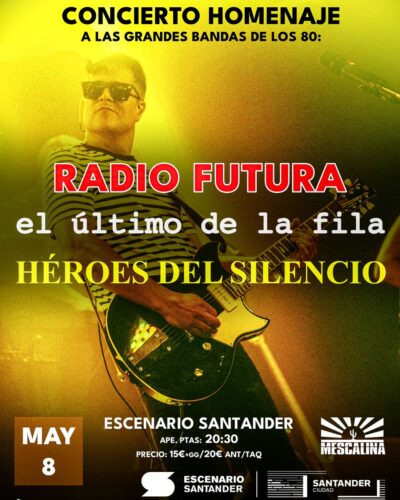 Concierto Homenaje a los 80 en Escenario Santander