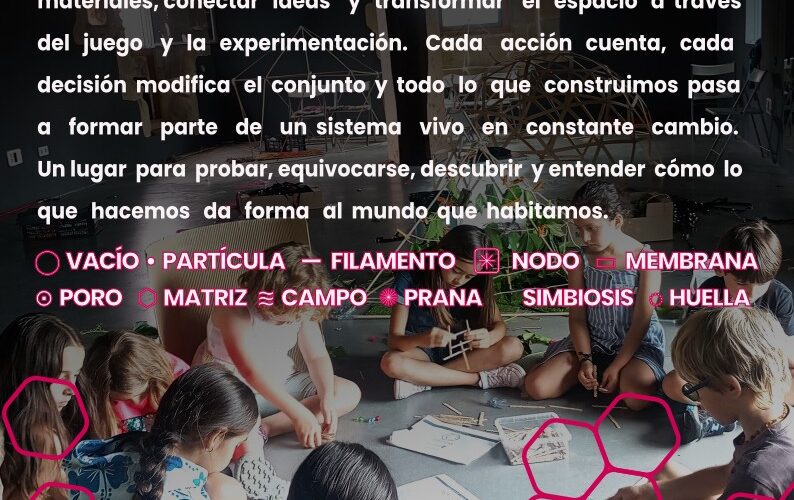 Campus Coloniales: un verano para construir, habitar y entender el mundo