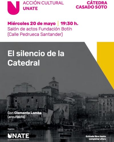 Conferencia Cátedra Casado Soto: El silencio de la catedral
