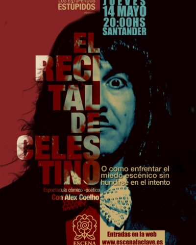Recital de Celestino: Espectáculo cómico poético con Alex Coelho