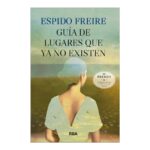 Espido Freire firma ‘Guía de lugares que ya no existen’ en Santander