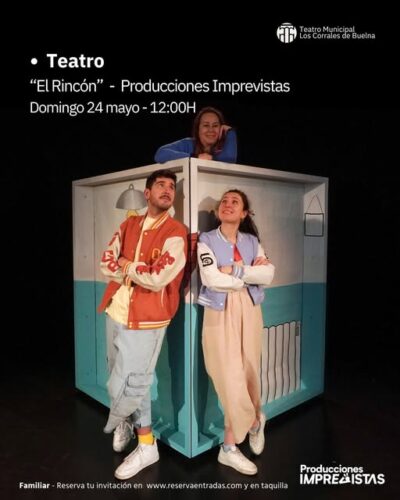 El Rincón — Producciones Imprevistas en Teatro Municipal Los Corrales de Buelna