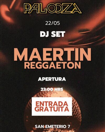 DJ Maertin en Palooza, San Emeterio 7