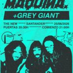 Concierto de MAQUINA y GREY GIANT en The New