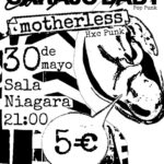 Concierto de Motherless y Carajo Baby en Sala Niagara