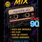 Tardeo Remember en Disco Bar Imposible, Reinosa