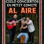 Al Aire Trío en directo en Petit Comite