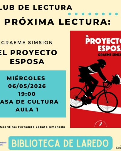 Club de Lectura El proyecto esposa en Casa de Cultura Laredo 2026