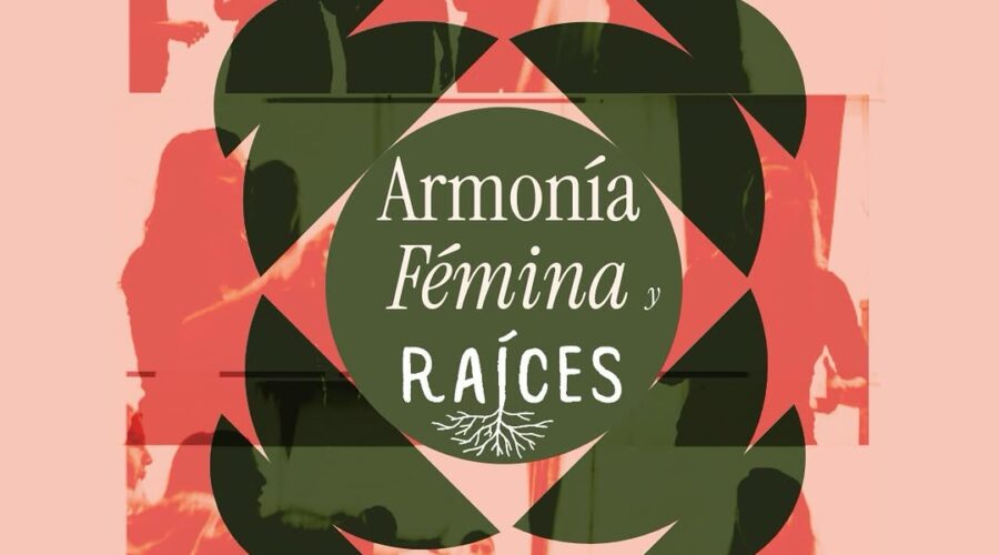 Armonía Fémina y Armonía Raíces en Nave Q Late