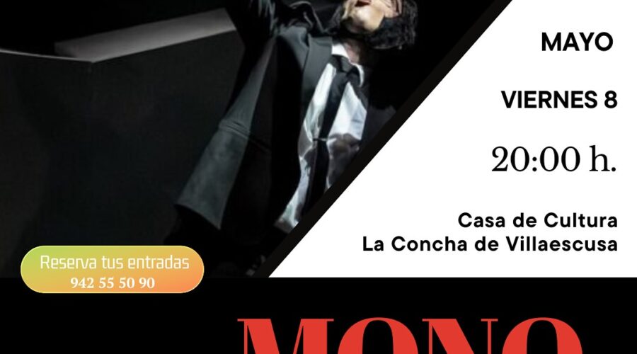 Mono — Teatreria de Ábrego en Casa de Cultura La Concha de Villaescusa