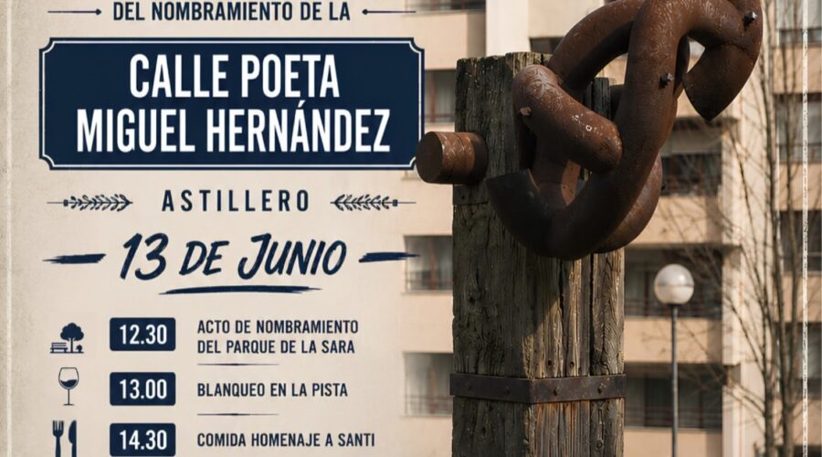 40 Aniversario Calle Poeta Miguel Hernández en Astillero
