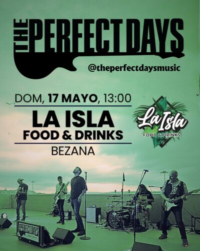 Concierto de THE PERFECT DAYS en La Isla Food & Drinks
