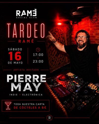 Tardeo en Ramé Social Club con Pierre May