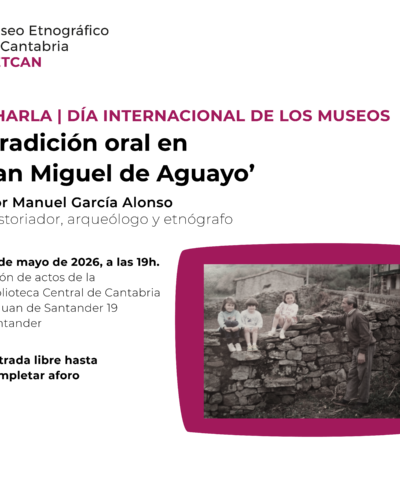 «Tradición oral en San Miguel de Aguayo» en Biblioteca Central de Cantabria