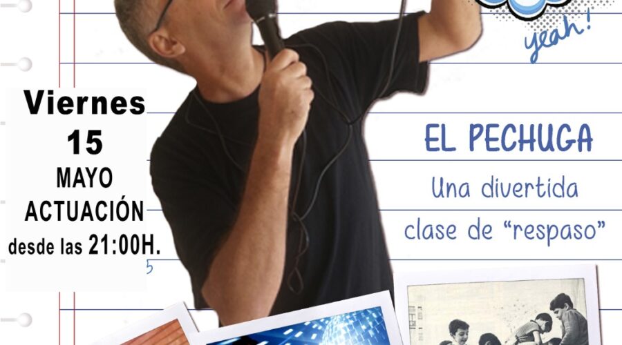 «Aquellos maravillosos años», monólogo de José el pechuga