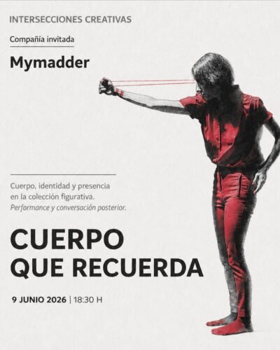 Cuerpo que recuerda: performance en el MAS con Mymadder