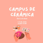 Campus infantil de cerámica en Santander: taller de julio