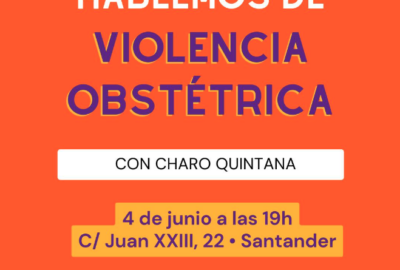 Charla sobre violencia obstétrica con Charo Quintana en Santander