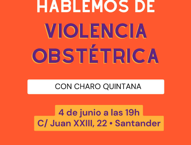 Charla sobre violencia obstétrica con Charo Quintana en Santander