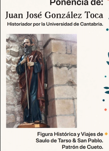 Conferencia: San Pablo, patrón de Cueto y sus viajes
