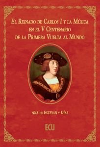 Conferencia-concierto: Carlos I, música y el V Centenario de la Vuelta al Mundo