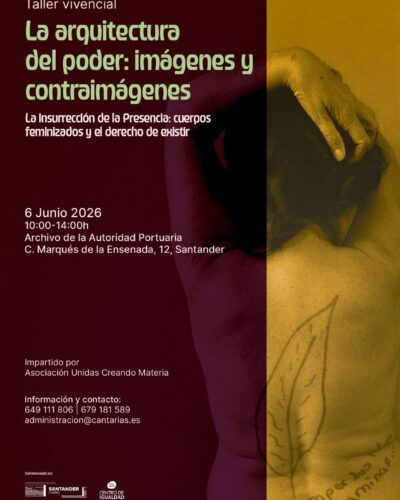 Taller Vivencial: La Arquitectura del Poder en Santander