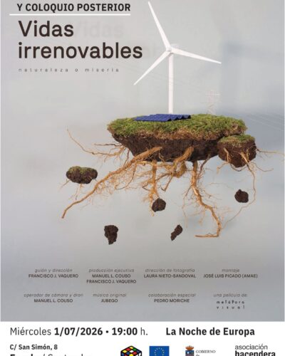Proyección de Vidas Irrenovables y coloquio con Hacendera