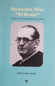 Presentación de ‘Honorato Mier, el brujo’ de Pedro Cobo