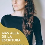 Encuentro con Noelia Palacio: Más allá de la escritura