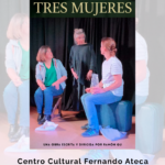 Tres mujeres: obra de teatro de Unos Cuantos en Santander