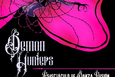 Demon Hunters – Espectáculo de Danza Fusión