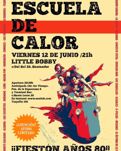 Fiesta Años 80 con Escuela de Calor en Santander