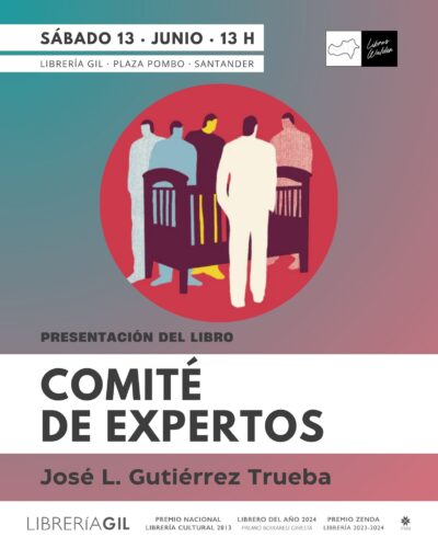 Presentación de ‘Comité de expertos’ de José L. Gutiérrez Trueba