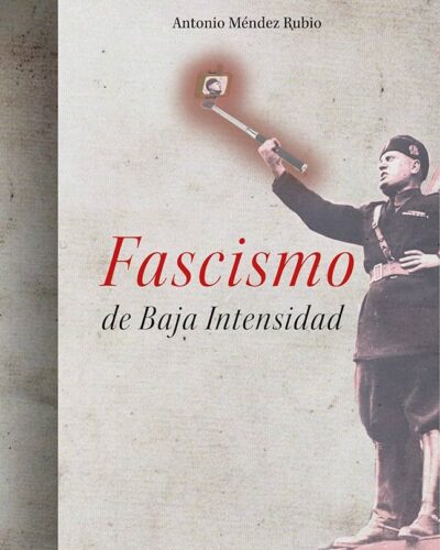 Lecturas compartidas: Fascismo de Baja Intensidad en Santander
