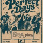 The Perfect Days en directo en SeA Playa