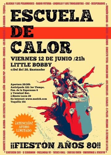 Escuela de Calor: Fiestón Años 80 en Little Bobby, Santander