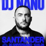 DJ Nano en Sala Kaya Santander