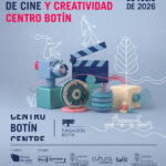 XII Muestra de Cine y Creatividad en Centro Botín 2026