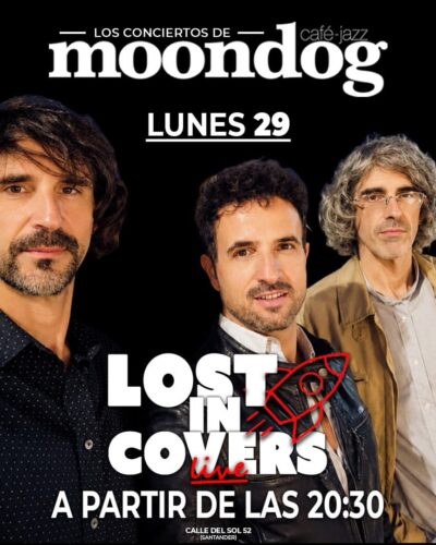 Concierto de Lost in Covers en Moondog Cafe-Jazz