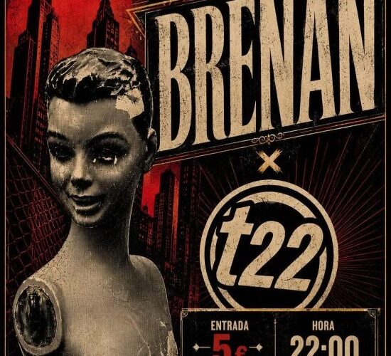 T22 x Brenan en Sala New Moon, Torrelavega