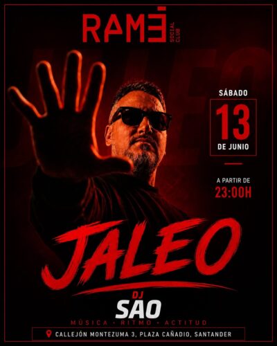 Jaleo con DJ SAO en RAMÉ Social Club, Santander