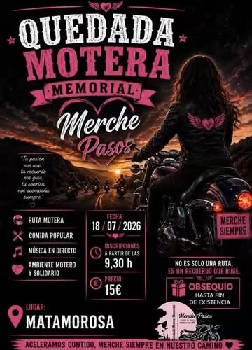 Quedada Motera Memorial Merche Pasos en Matamorosa 2026